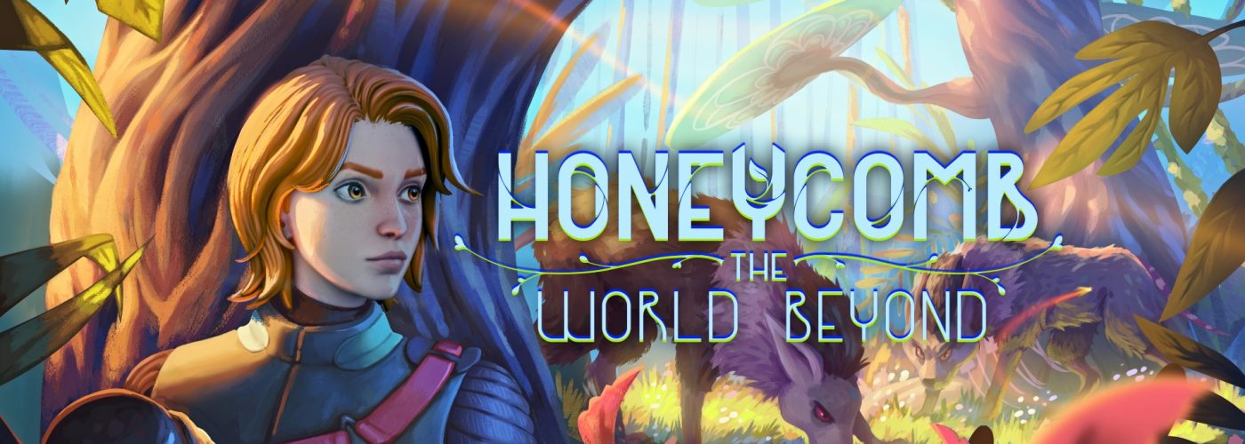 Honeycomb: The World Beyond