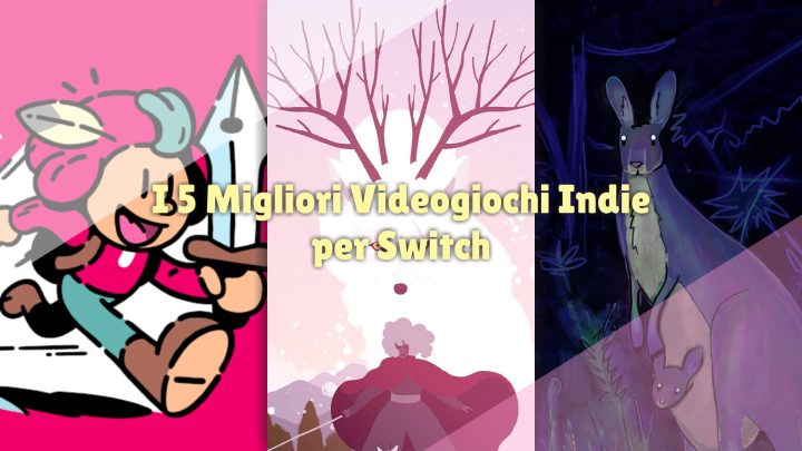 I 5 Migliori Videogiochi Indie per Switch nel 2024