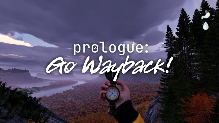 Prologue: Go Wayback! – Anteprima [Video]