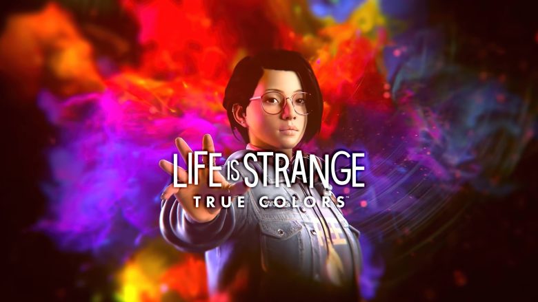 LIFE IS STRANGE TRUE COLORS: The hard price of truth