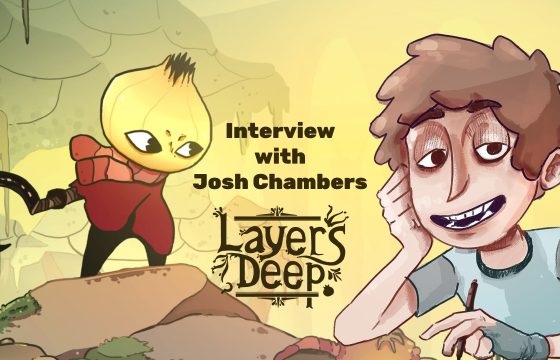 Layers Deep – An Interview with Josh Chambers, Lead Artist and Animator at Tall Order Games