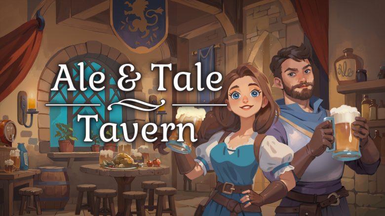 Ale & Tale Tavern Review – Manage Your Tavern
