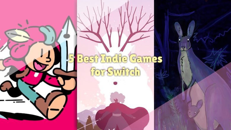 5 Best Indie Games for Switch in 2024