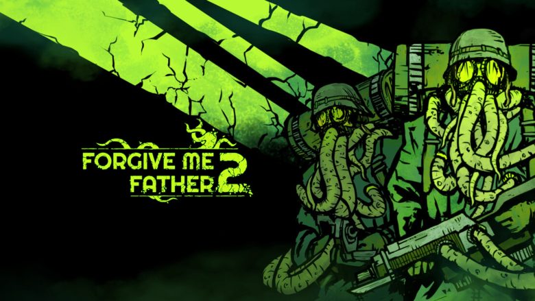 Forgive Me Father 2: Lovecraft’s Darkness Returns in a Bullet Hell Shooter – Our Review [Video]