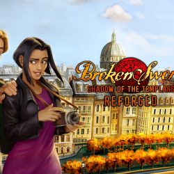 Broken Sword – Shadow of the Templars: Reforged Review