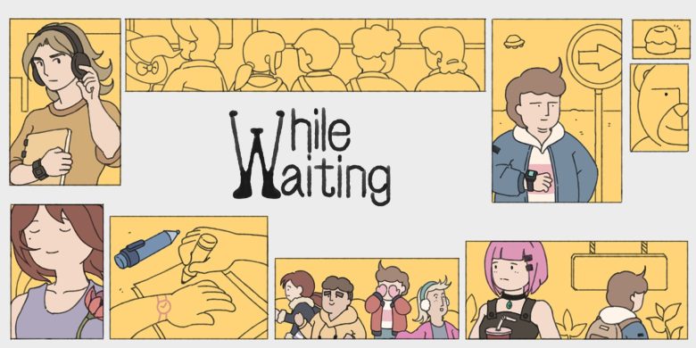 While Waiting Review