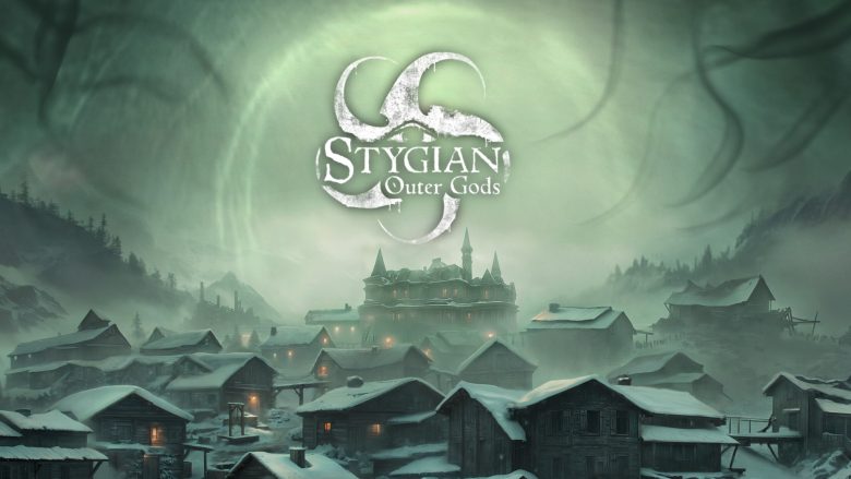 Stygian: Outer Gods Hands-On Preview – A Dark Journey Through Nightmares and Hidden Truths