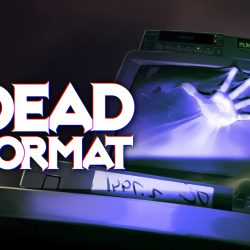Dead Format: A Terrifying Tribute to VHS, Body Horror, and Forgotten Memories