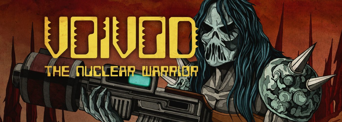 Voivod: The Nuclear Warrior key art showing the skull-faced warrior aiming a large firearm in a post-apocalyptic landscape.